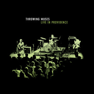 Throwing Muses Live In Providence