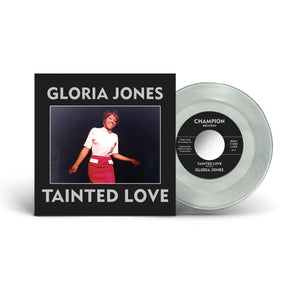 Gloria Jones Tainted Love / My Bad Boy’s Coming Home