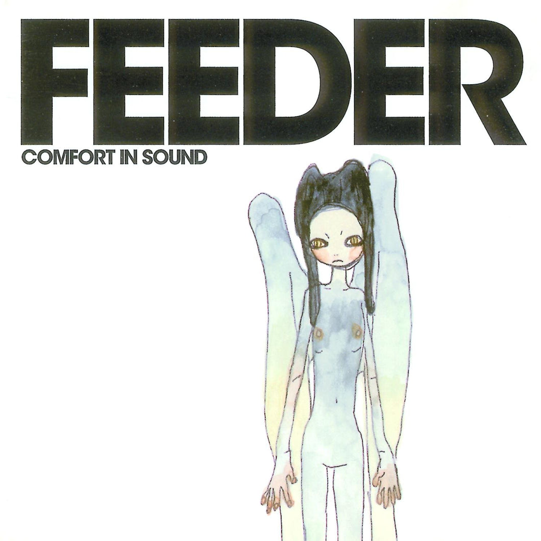 Feeder Comfort in Sound