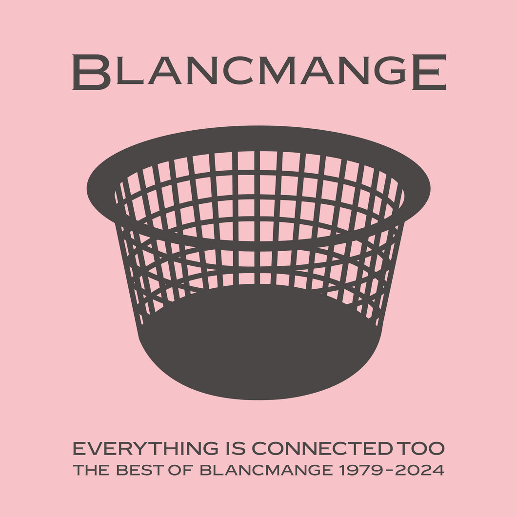 Blancmange Everything is Connected Too