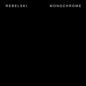 Rebelski Monochrome