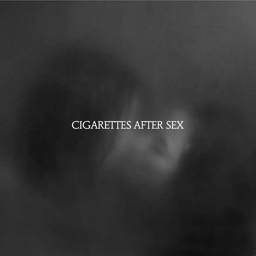 Cigarettes After Sex X