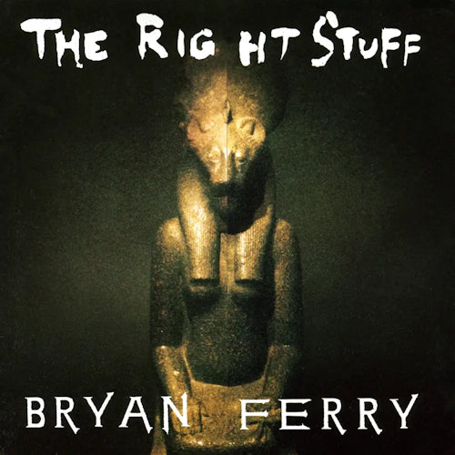 Bryan Ferry The Right Stuff